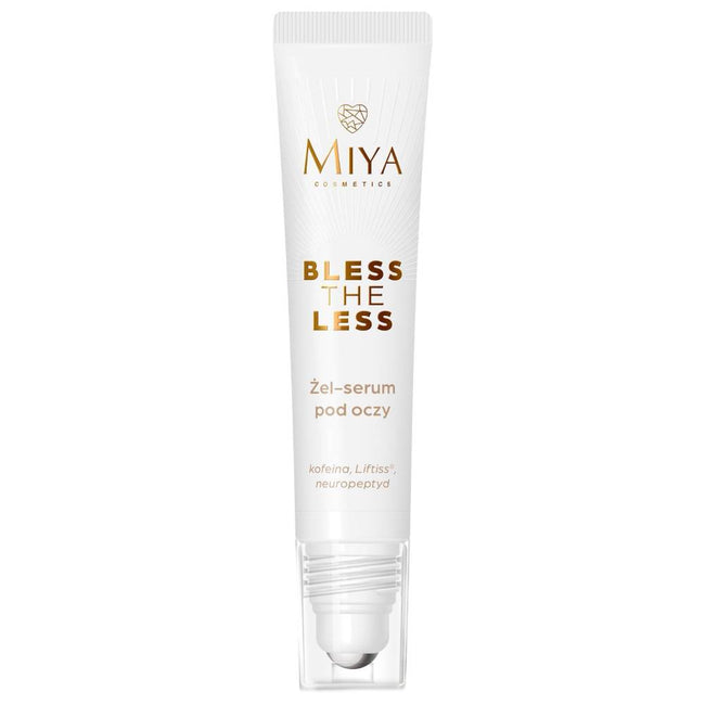 Miya Cosmetics Bless The Less żel-serum pod oczy 15ml